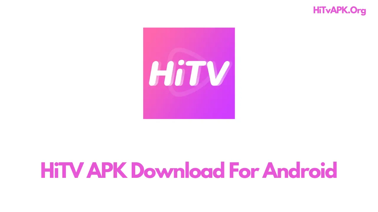 HiTV APK Download For Android